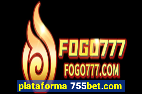 plataforma 755bet.com